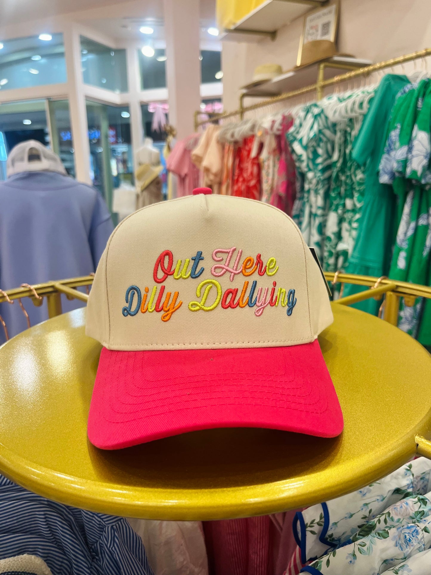 Out Here Dilly Dallying Hat