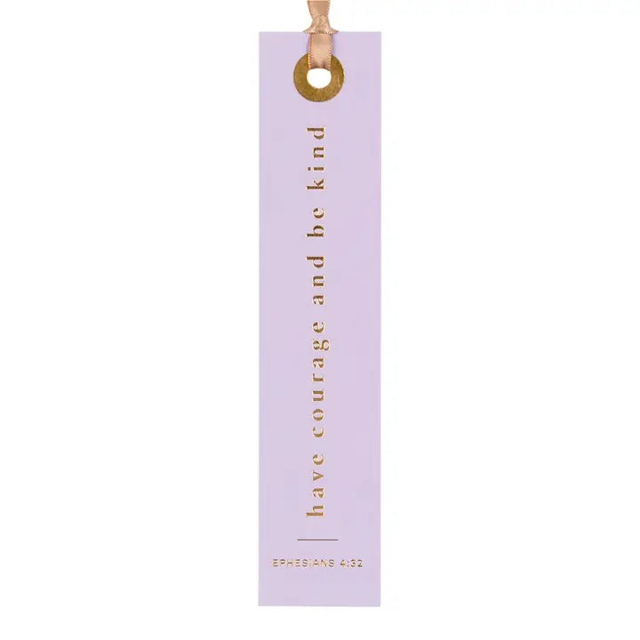Have Courage and Be Kind Bookmark
