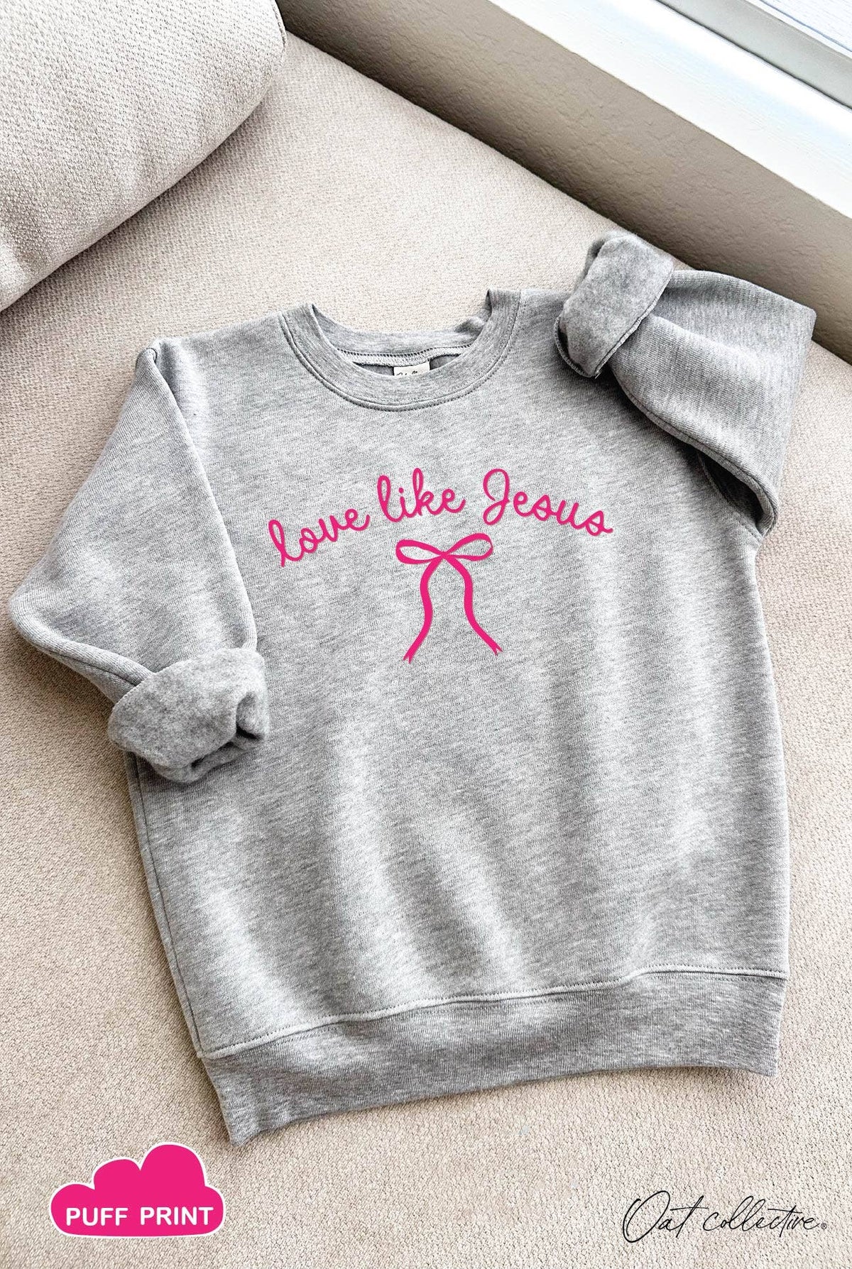 Love Like Jesus Puff Sweatshirt