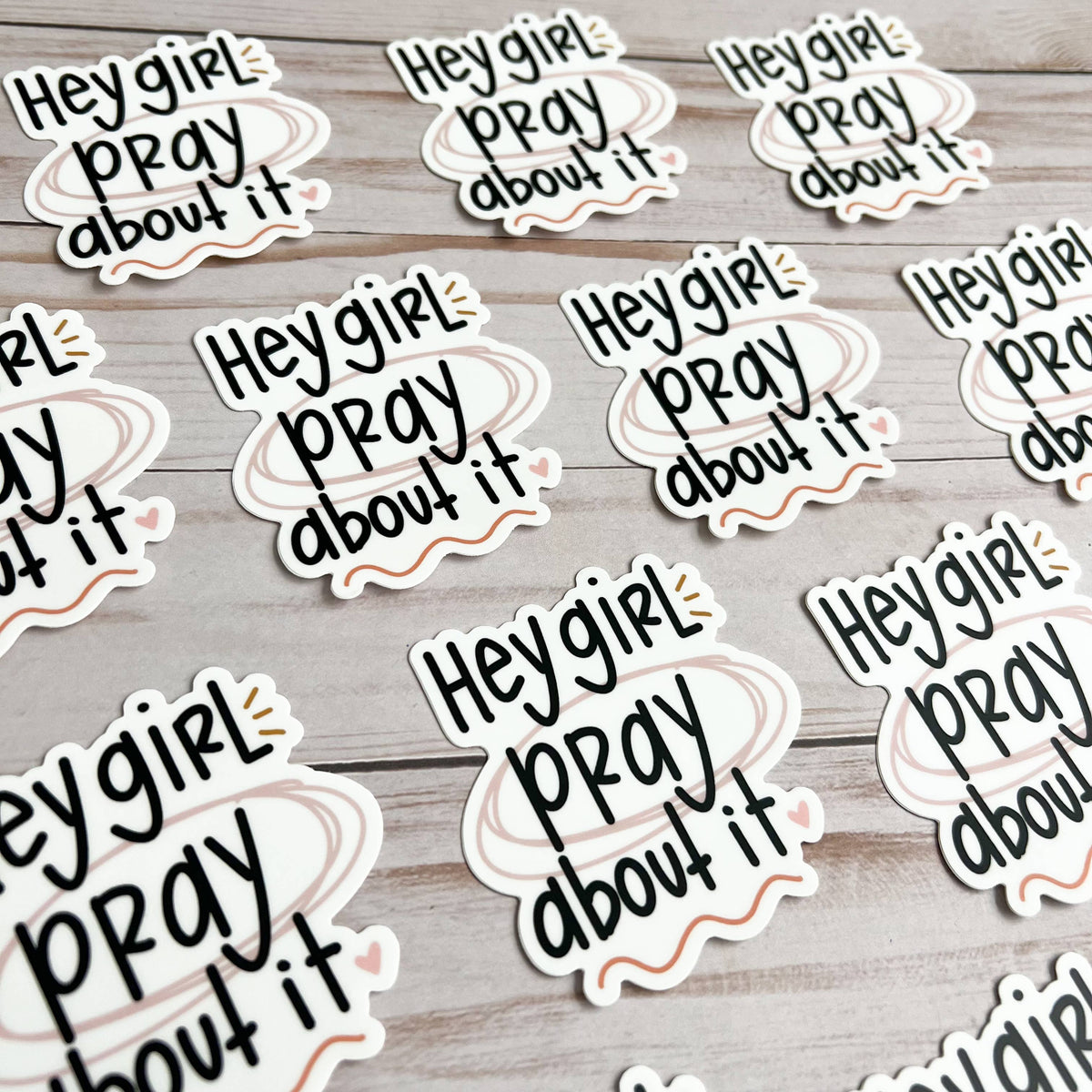 Hey Girl Pray About It Sticker