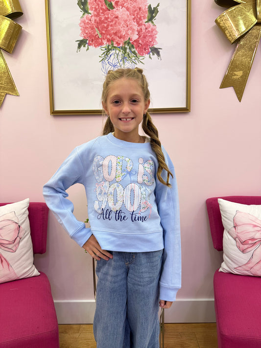 God Is Good Tween Sweatshirt