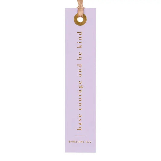 Have Courage and Be Kind Bookmark
