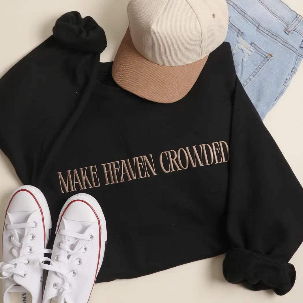 Make Heaven Crowded