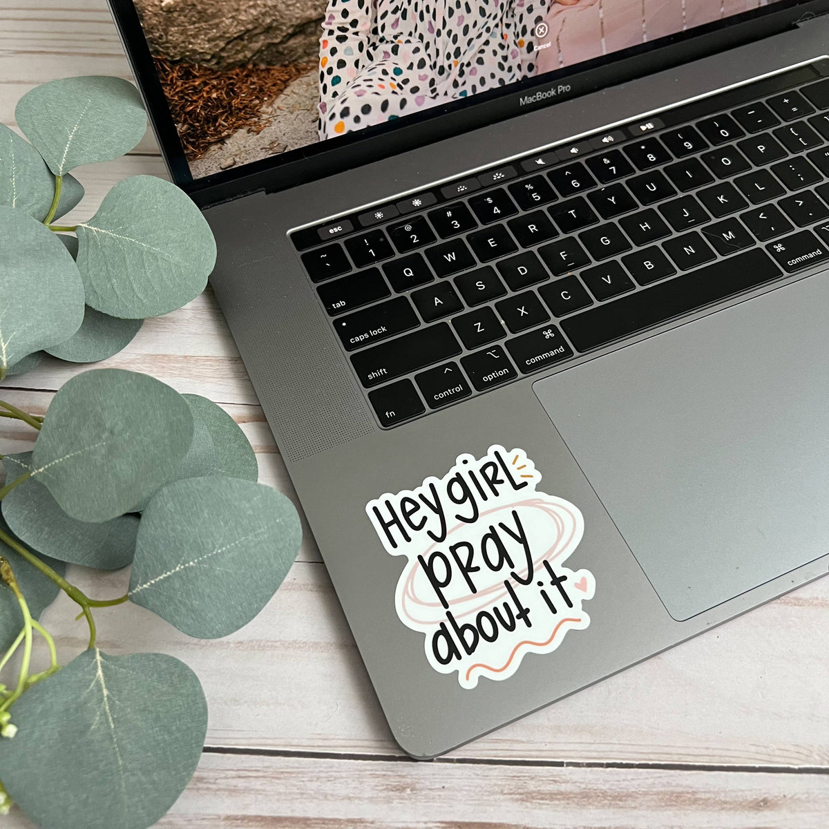 Hey Girl Pray About It Sticker